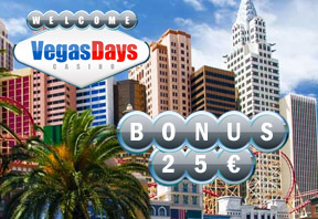 25€ de bonus sur vegas days